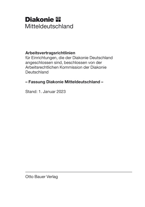 Arbeitsvertragsrichtlinien für Einrichtungen, die der Diakonie Deutschland angeschlossen sind 