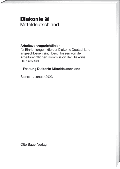 Arbeitsvertragsrichtlinien für Einrichtungen, die der Diakonie Deutschland angeschlossen sind 