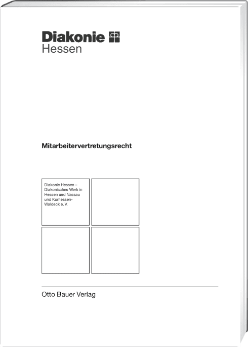 Mitarbeitervertretungsrecht der Diakonie Hessen 