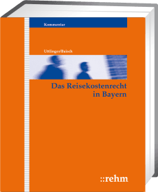 Das Reisekostenrecht in Bayern 