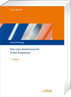Das neue Insolvenzrecht in der Kommune 