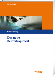 Das neue Bauvertragsrecht 