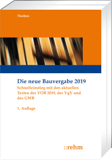 Die neue Bauvergabe 2019 