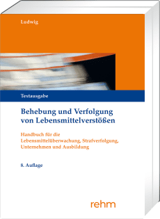 Behebung und Verfolgung von Lebensmittelverstößen 