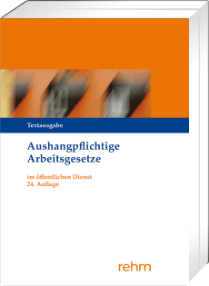 Aushangpflichtige Arbeitsgesetze im öffentlichen Dienst 