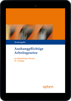 Aushangpflichtige Arbeitsgesetze im öffentlichen Dienst 