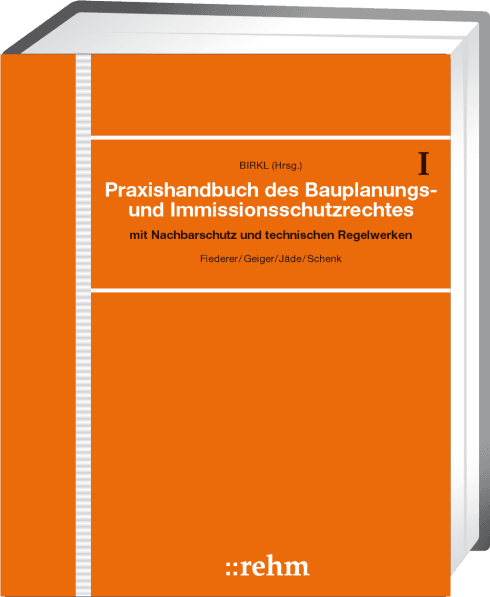 Praxishandbuch des Bauplanungs- und Immissionsschutzrechts 