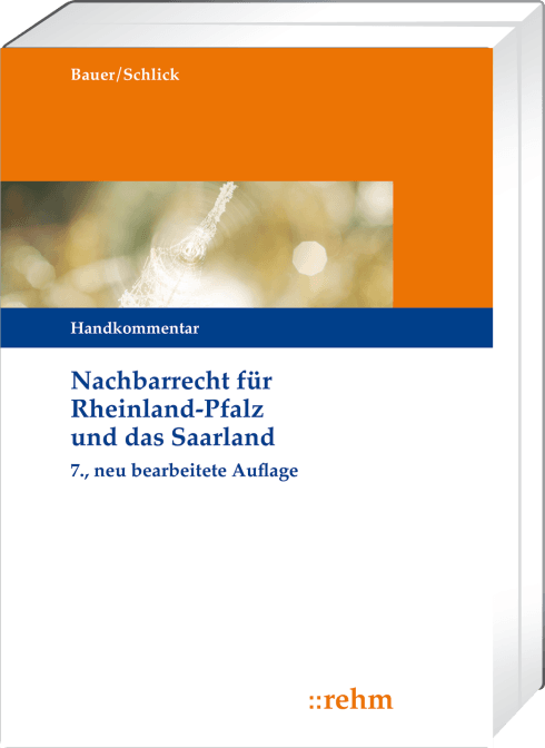 Nachbarrecht für Rheinland-Pfalz und das Saarland 