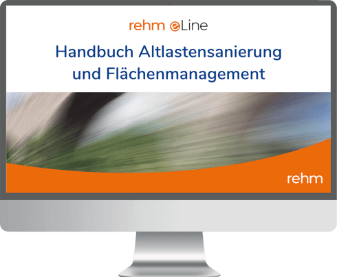 Handbuch Altlastensanierung und Flächenmanagement online 