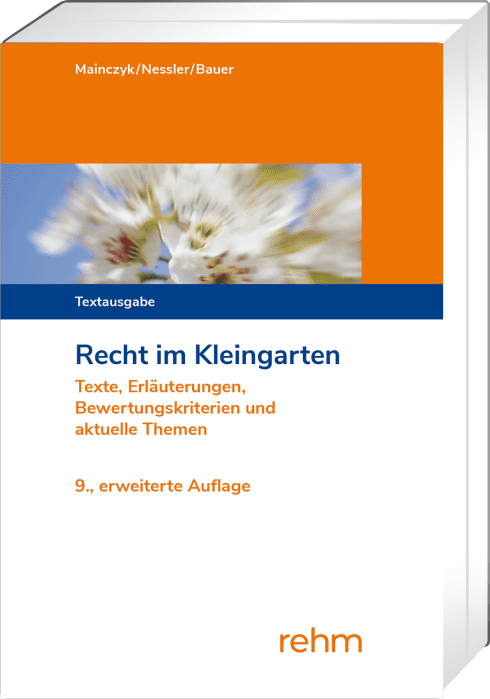 Recht im Kleingarten 