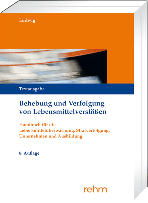 Behebung und Verfolgung von Lebensmittelverstößen 