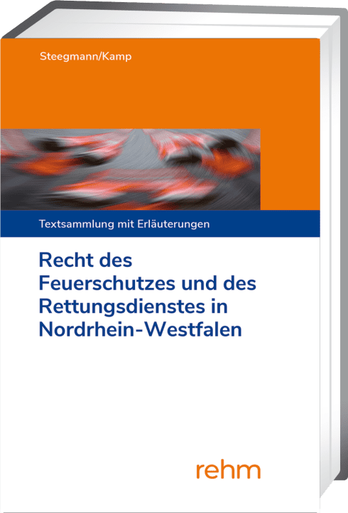 Recht des Feuerschutzes und des Rettungsdienstes in Nordrhein-Westfalen 