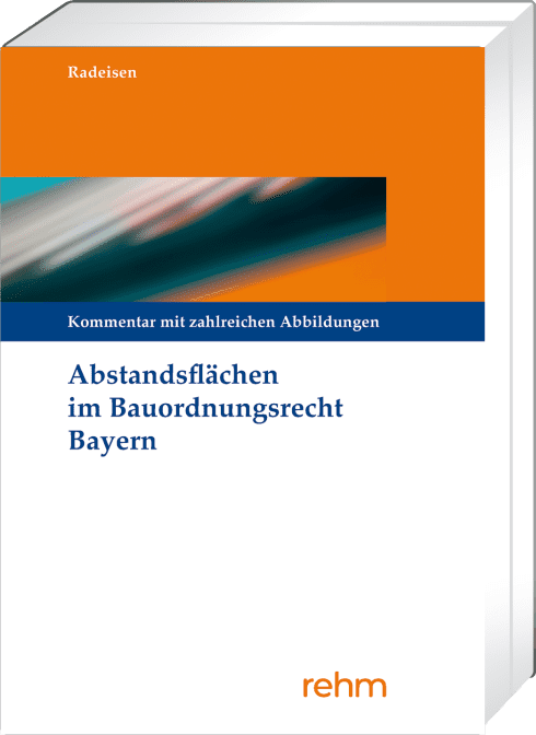Abstandsflächen im Bauordnungsrecht Bayern 